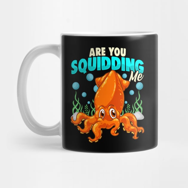 Cute & Funny Are You Squidding Me Joke Squid Pun by theperfectpresents